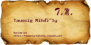 Taussig Mihály névjegykártya